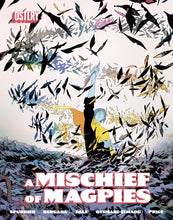 Load image into Gallery viewer, A MISCHIEF OF MAGPIES #2 CVR A MATIAS BERGARA
