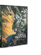 Load image into Gallery viewer, THE ART OF PAUL BONNER DOWN FROM THE MOUNTAINS HC