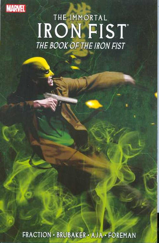 IMMORTAL IRON FIST TP VOL 03 BOOK OF IRON FIST