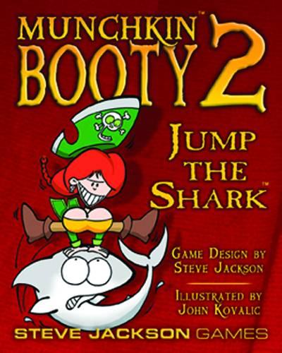 MUNCHKIN BOOTY 2 JUMP THE SHARK