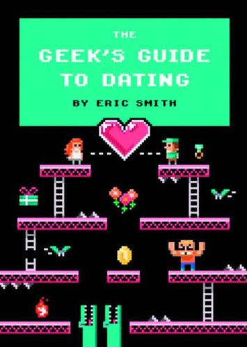 GEEKS GUIDE TO DATING SC