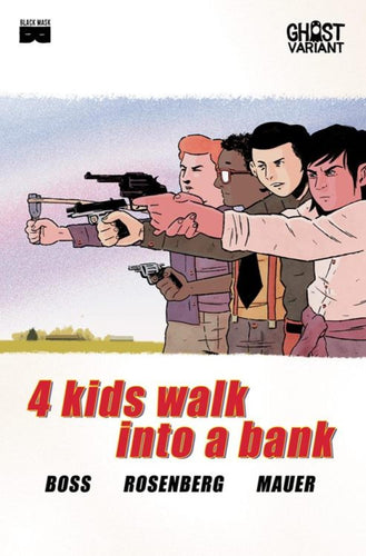 4 KIDS WALK INTO A BANK #1 GHOST EXC VAR