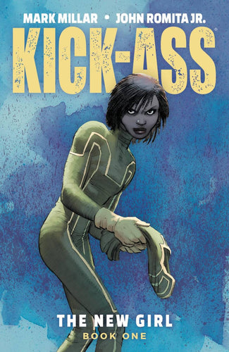 KICK-ASS NEW GIRL TP VOL 01