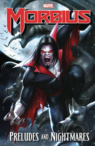MORBIUS TP PRELUDES AND NIGHTMARES