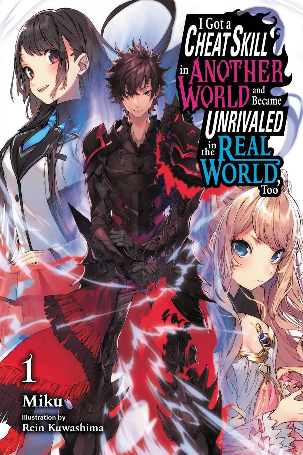 I GOT CHEAT SKILL ANOTHER WORLD BECAME UNRIVALED REAL LN VOL 01