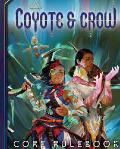COYOTE AND CROW RPG CORE BOOK