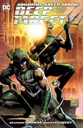 AQUAMAN GREEN ARROW DEEP TARGET TP