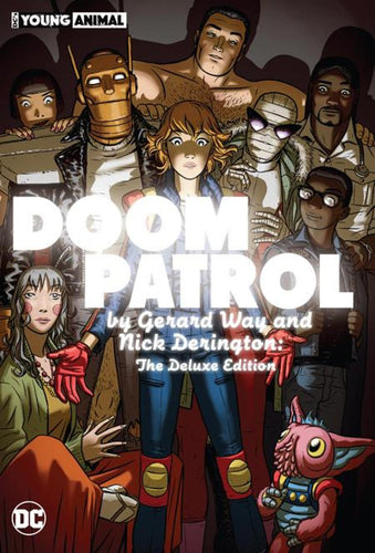 DOOM PATROL BY GERARD WAY AND NICK DERINGTON THE DELUX