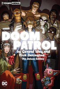 DOOM PATROL BY GERARD WAY AND NICK DERINGTON THE DELUX