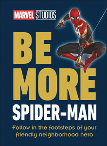 BE MORE SPIDER-MAN HC