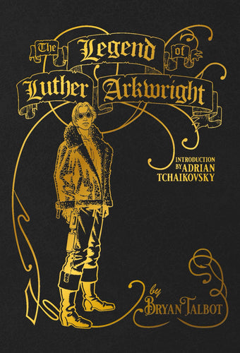 THE LEGEND OF LUTHER ARKWRIGHT HC