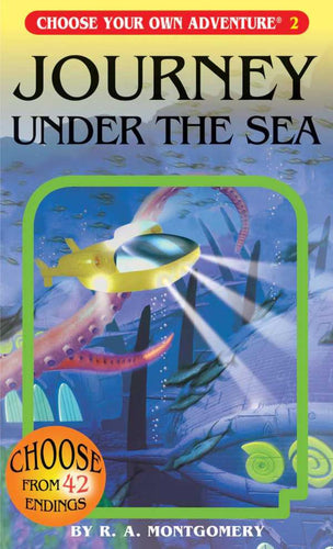 CHOOSE YOUR OWN ADVENTURE #2 JOURNEY UNDER THE SEA