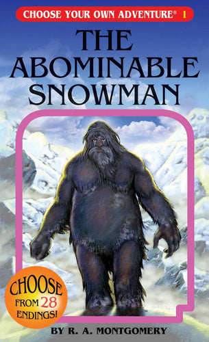 CHOOSE YOUR OWN ADVENTURE #1 THE ABOMINABLE SNOWMAN