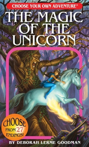 CHOOSE YOUR OWN ADVENTURE THE MAGIC OF THE UNICORN