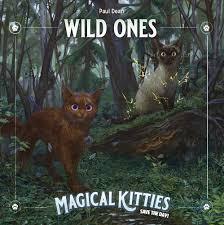 MAGICAL KITTIES SAVE THE DAY RPG WILD ONES