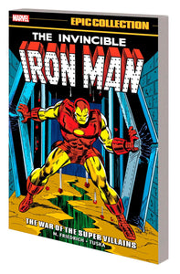 IRON MAN EPIC COLLECTION THE WAR OF THE SUPER VILLAINS TP