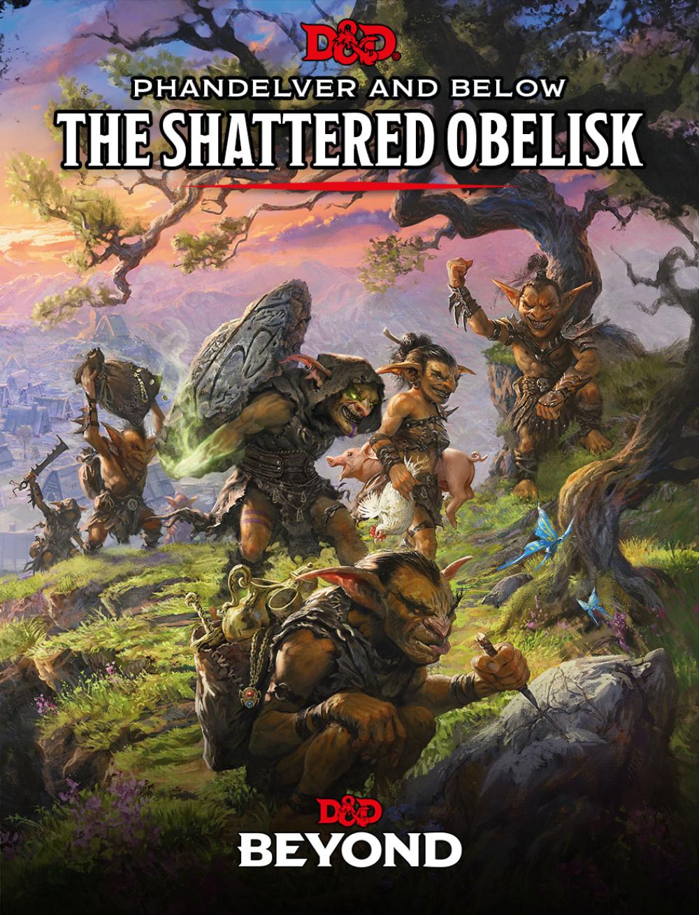 PHANDELVER AND BELOW : THE SHATTERED OBELISK