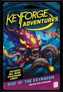 KEYFORGE ADVENTURES: RISE OF THE KEYRAKEN