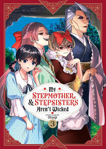 MY STEPMOTHER AND STEPSISTERS ARENT WICKED TP VOL 03