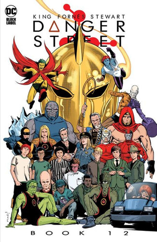 DANGER STREET #12 CVR A JORGE FORNES OF 12