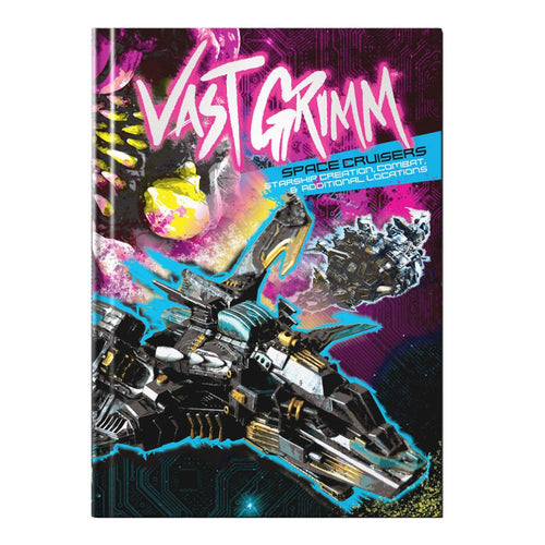 VAST GRIMM - SPACE CRUISERS HC EXPANSION BOOK