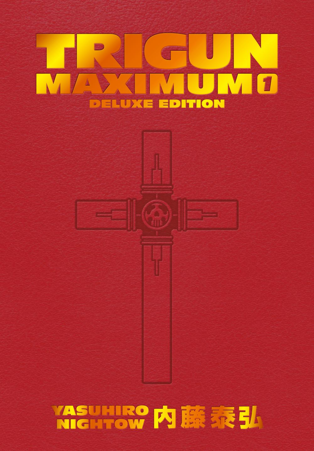 TRIGUN MAXIMUM DELUXE EDITION VOLUME 1