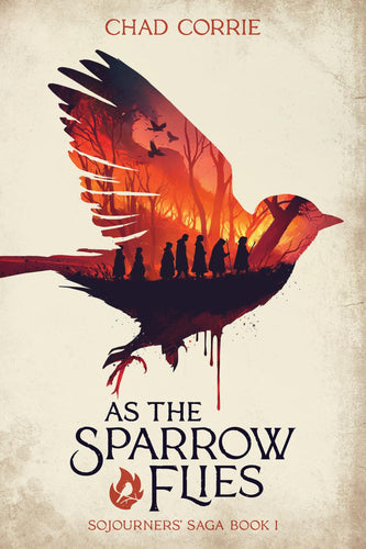 AS THE SPARROW FLIES SOJOURNERS SAGA BOOK I TP