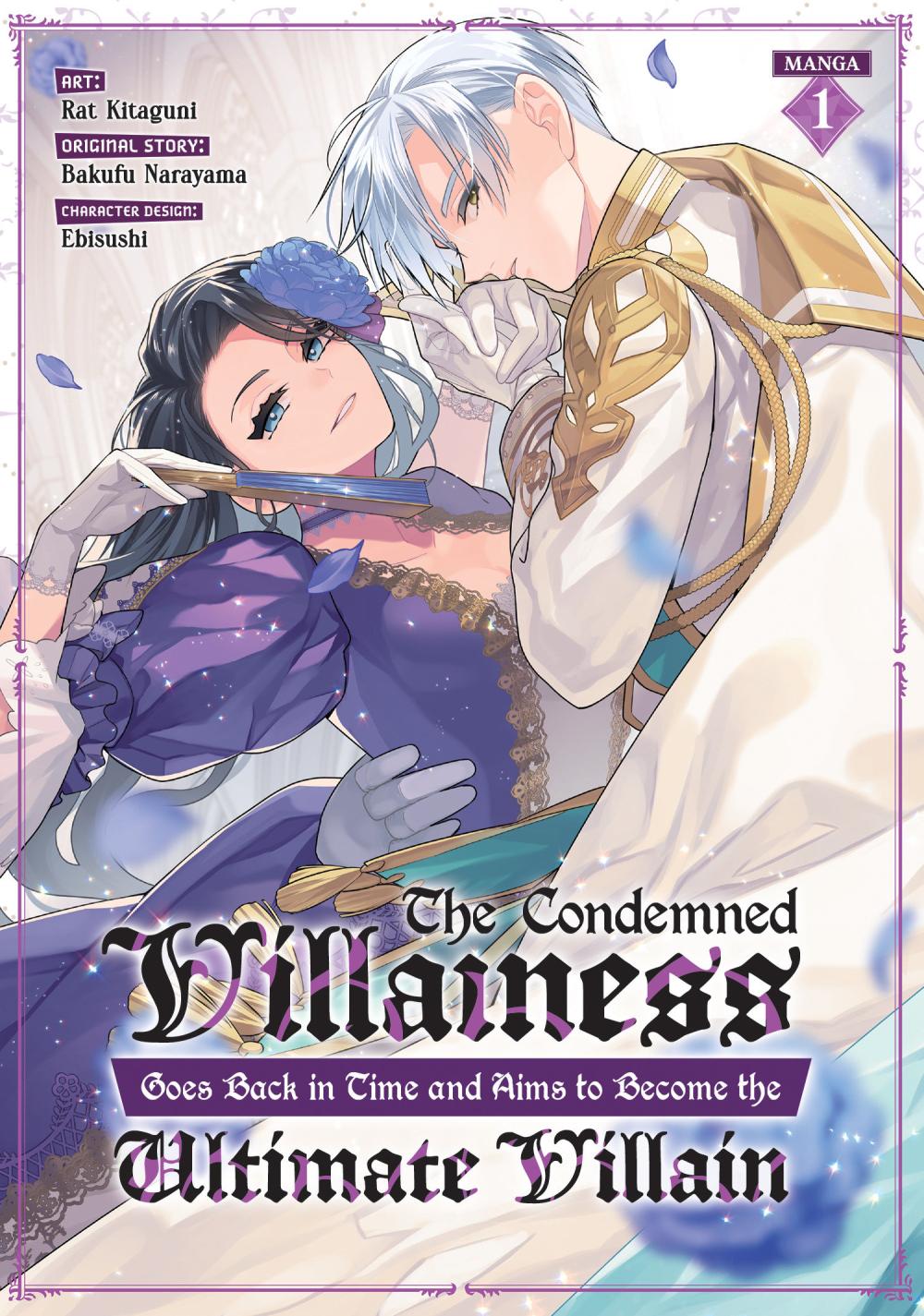 CONDEMNED VILLAINESS GOES BACK IN TIME AND AIMS TO BECOME THE ULTIMATE VILLAIN MANGA TP VOL 01