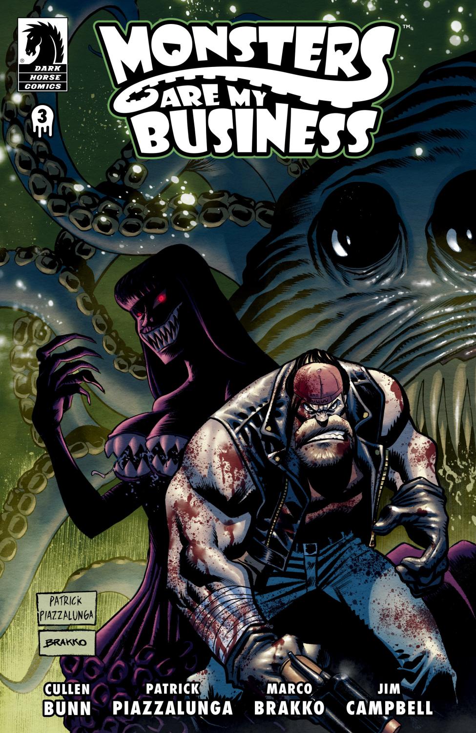 MONSTERS ARE MY BUSINESS AND BUSINESS IS BLOODY #3 CVR A PATRICK PIAZZALUNG A