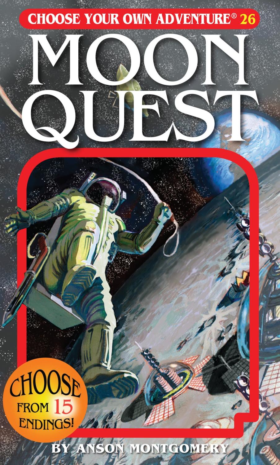 CHOOSE YOUR OWN ADVENTURE #26 MOON QUEST