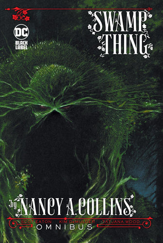 SWAMP THING BY NANCY A COLLINS OMNIBUS NEW EDITION HC