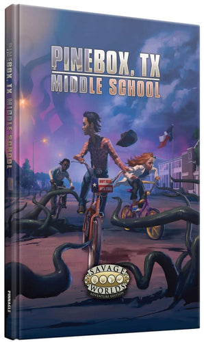 PINEBOX, TX MIDDLE SCHOOL: CORE RULEBOOK