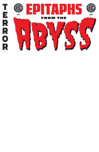 EC EPITAPHS FROM THE ABYSS #1 CVR E BLANK VAR (OF 5)