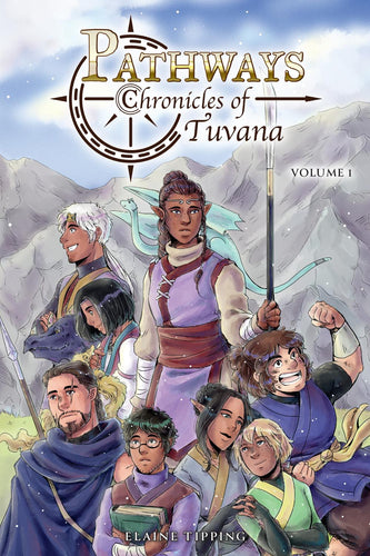 PATHWAYS CHRONICLES OF TUVANA VOLUME 1 TP