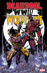 DEADPOOL AND WOLVERINE WWIII TP VOL 01