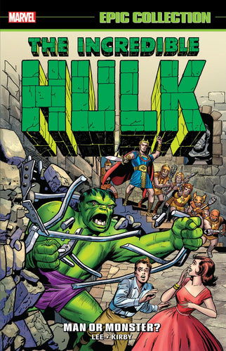 INCREDIBLE HULK EPIC COLLECTION MAN OR MONSTER NEW PRINTING 2 TP