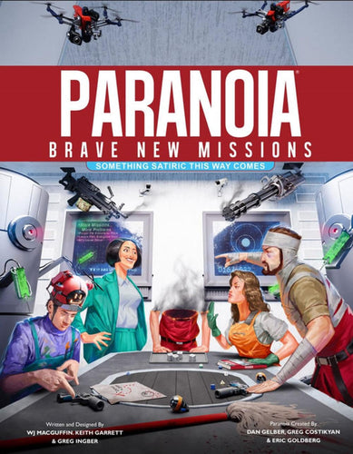 PARANOIA RPG BRAVE NEW MISSIONS SOMETHING SATIRIC THIS WAY COMES