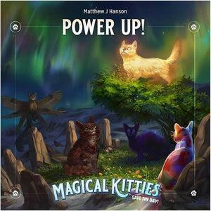 MAGICAL KITTIES SAVE THE DAY RPG POWER UP!