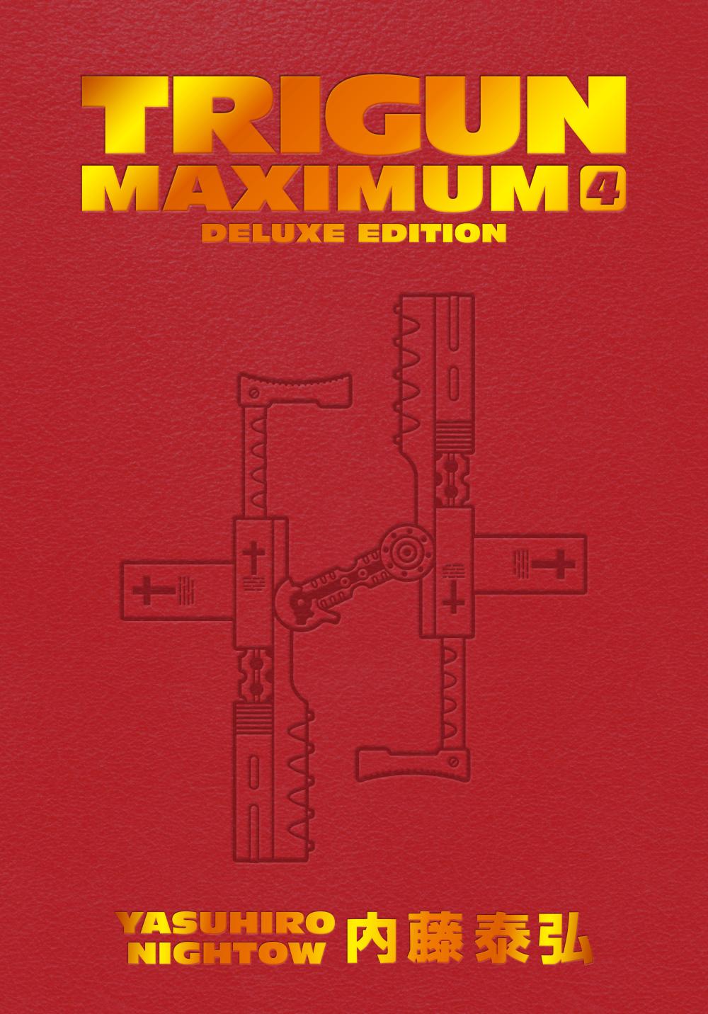 TRIGUN MAXIMUM DELUXE EDITION VOLUME 4