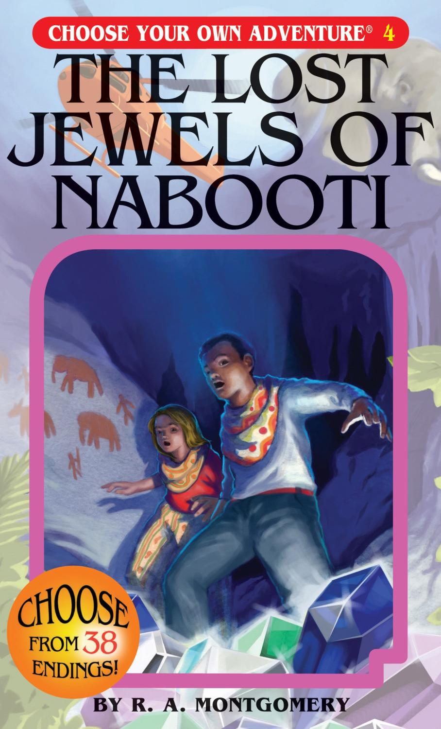CHOOSE YOUR OWN ADVENTURE THE LOST JEWELS OF NABOOTI