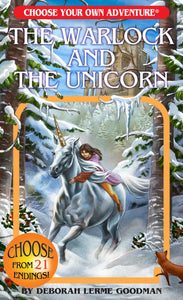 CHOOSE YOUR OWN ADVENTURE THE WARLOCK AND THE UNICORN
