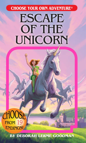 CHOOSE YOUR OWN ADVENTURE ESCAPE OF THE UNICORN
