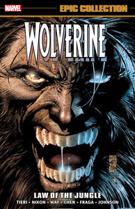 WOLVERINE EPIC COLLECTION LAW OF THE JUNGLE TP