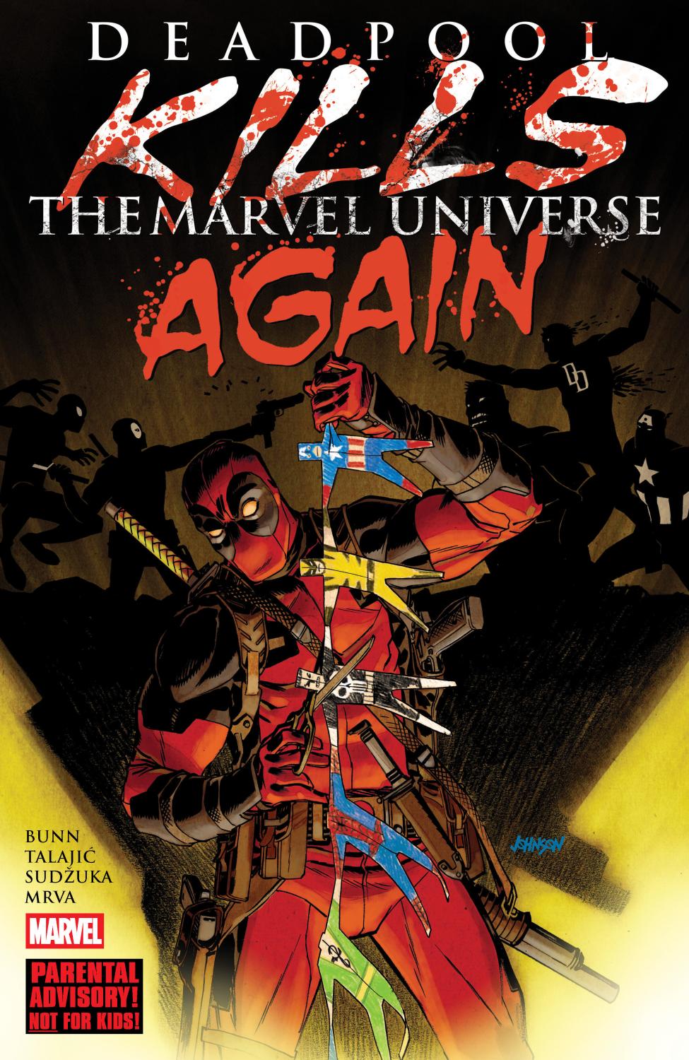 DEADPOOL KILLS THE MARVEL UNIVERSE AGAIN NEW PRINTING TP