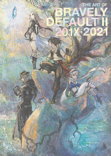 THE ART OF BRAVELY DEFAULT II 201X-2021 HC