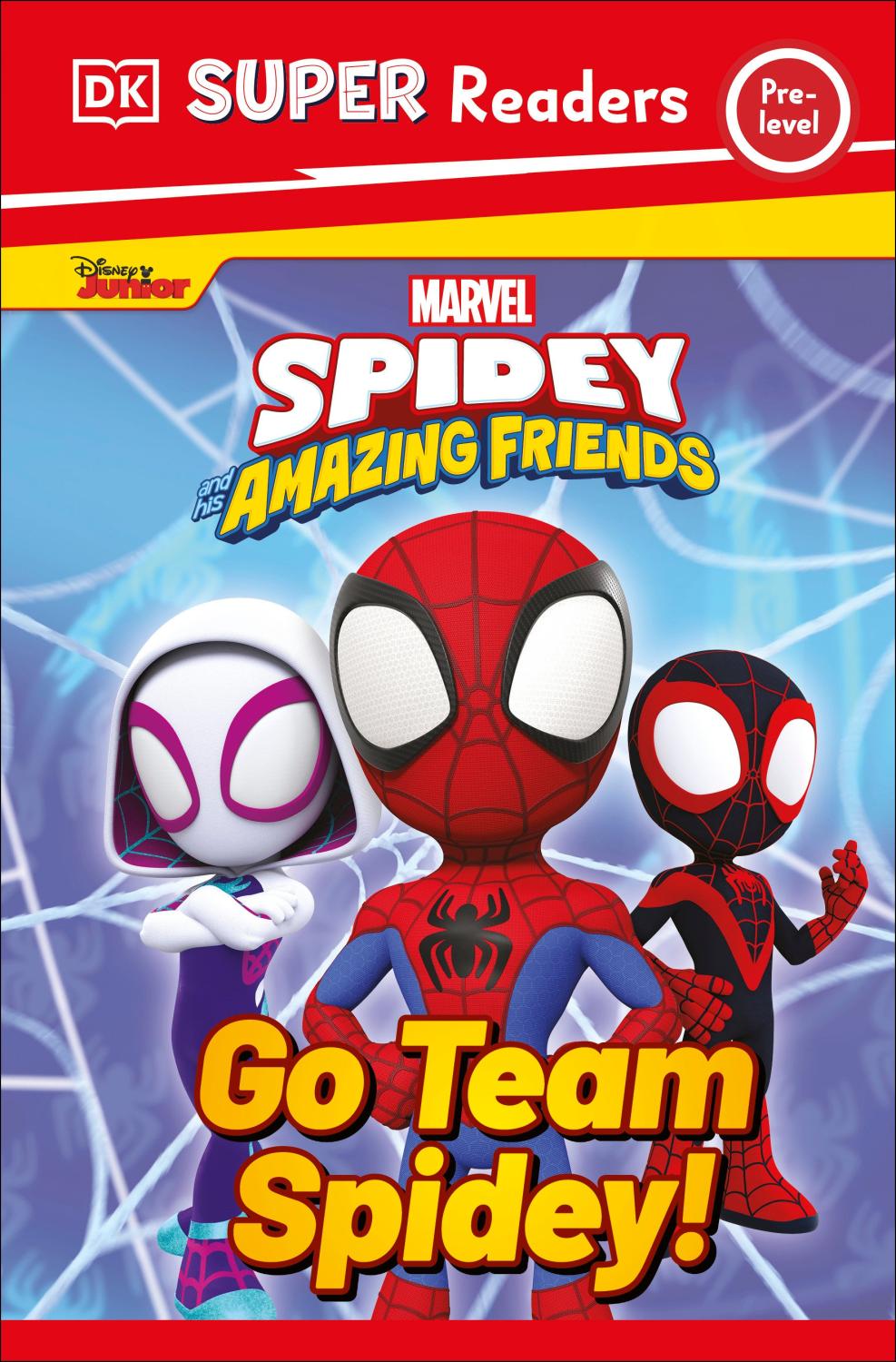 DK SUPER READERS PRE-LEVEL MARVEL SPIDEY AND HIS AMAZING FRIENDS GO TEAM SPIDEY TP