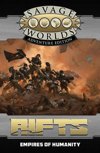 SAVAGE RIFTS EMPIRES OF HUMANITY SWADE