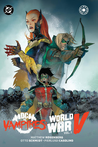 DC VS VAMPIRES WORLD WAR V VOL 1 HC