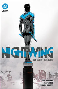 NIGHTWING 2024 TP VOL 01 ON WITH THE SHOW