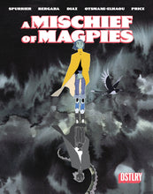 Load image into Gallery viewer, A MISCHIEF OF MAGPIES #1 CVR A MATIAS BERGARA
